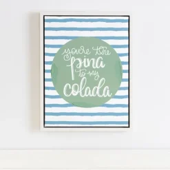 Kirkland's Home Wall Quotes & Signs-You'Re The Pina Colada Framed Canvas Art Print